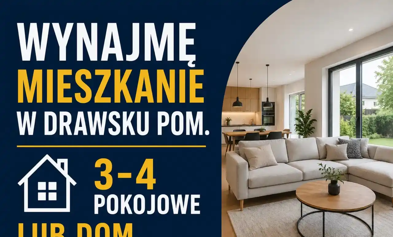 Wynajmę mieszkanie lub dom w Drawsku Pomorskim